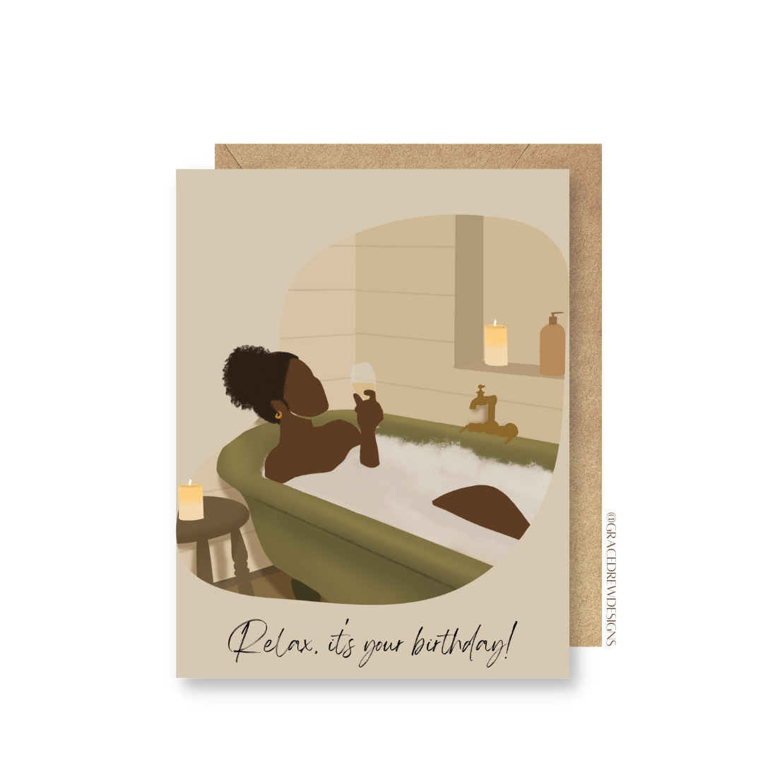 Relax, It's your Birthday Greeting Card