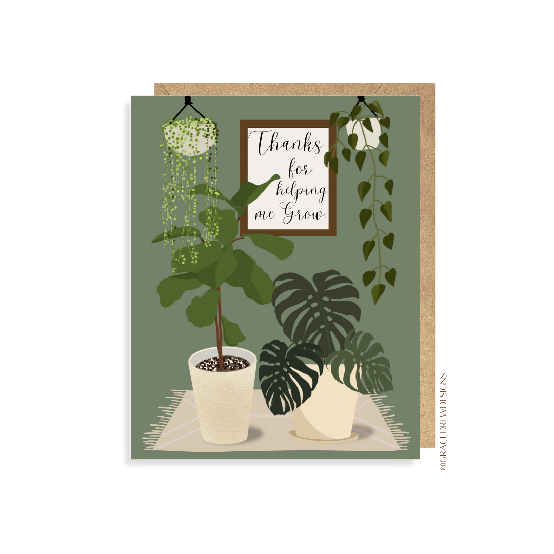 Thanks for Helping Me Grow Card