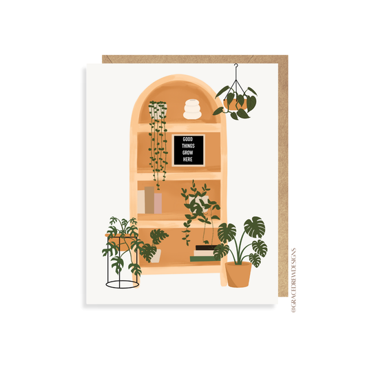 Good Things Grow Here Greeting Card