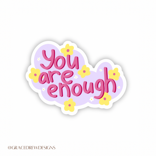 You Are Enough