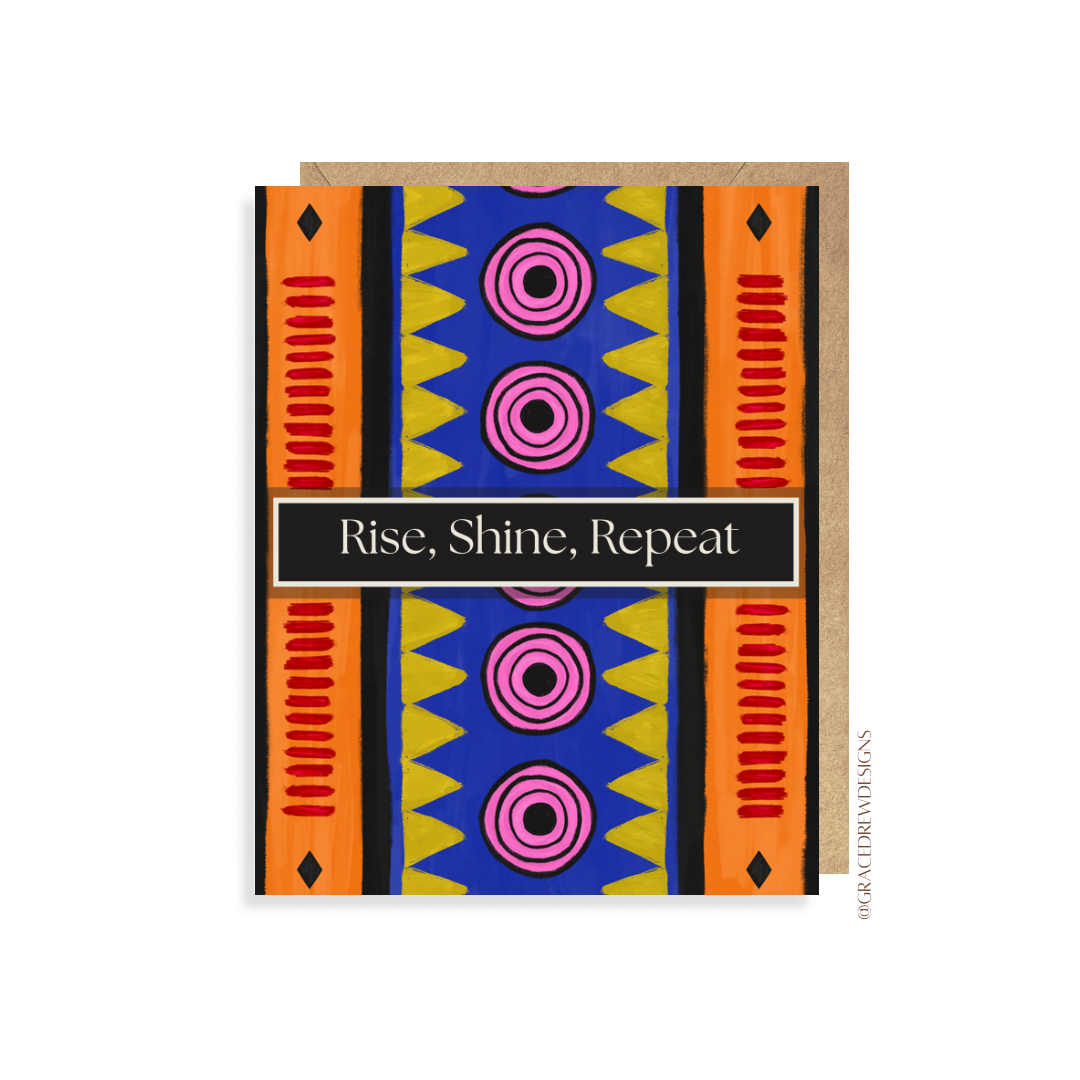 Rise Shine Repeat